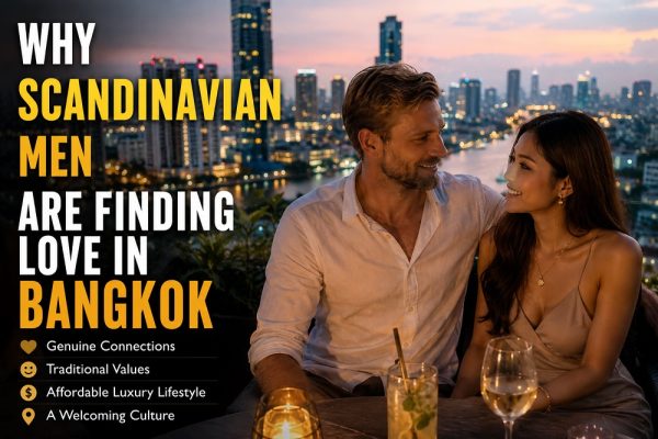 Why Scandinavian Men Are Finding Love in Bangkok
